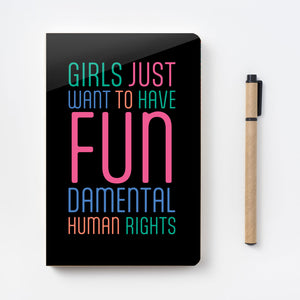 Notebook - Girls Just Wanna...