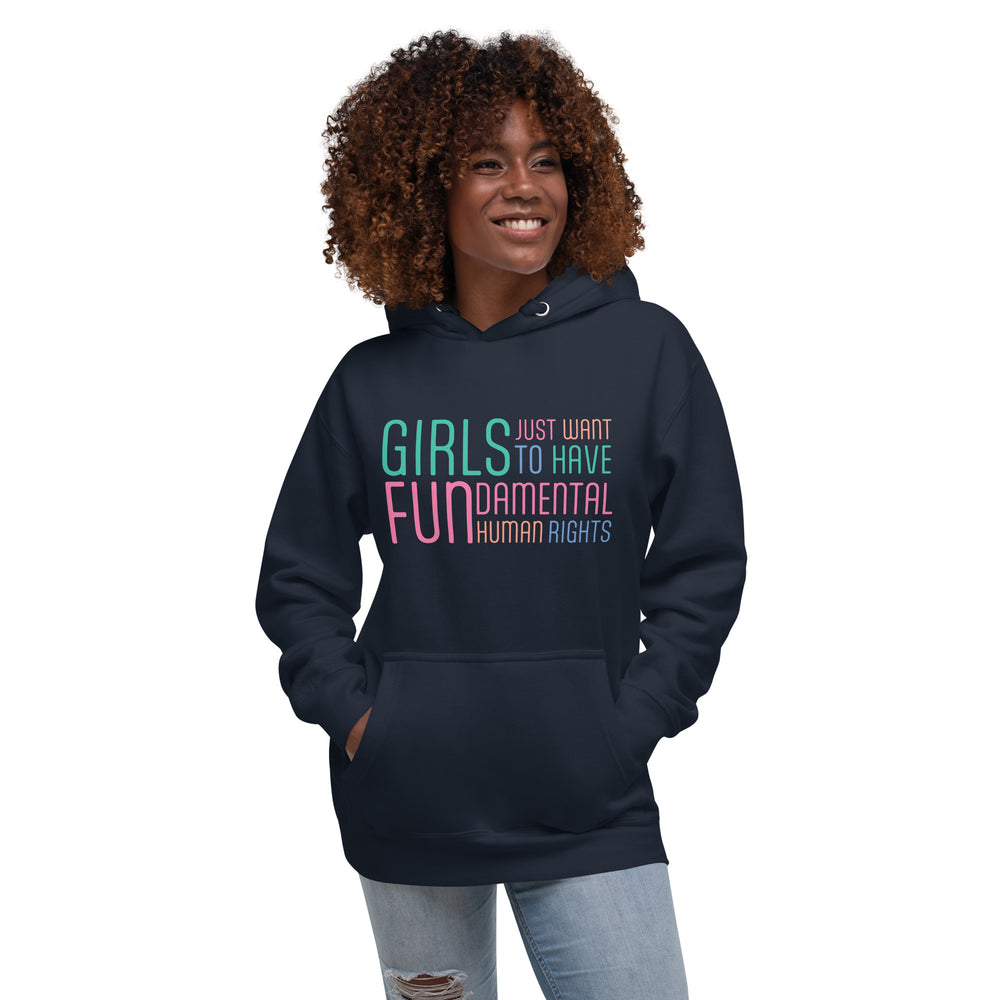 Hoodie - Girls Just Want To Have Fun...