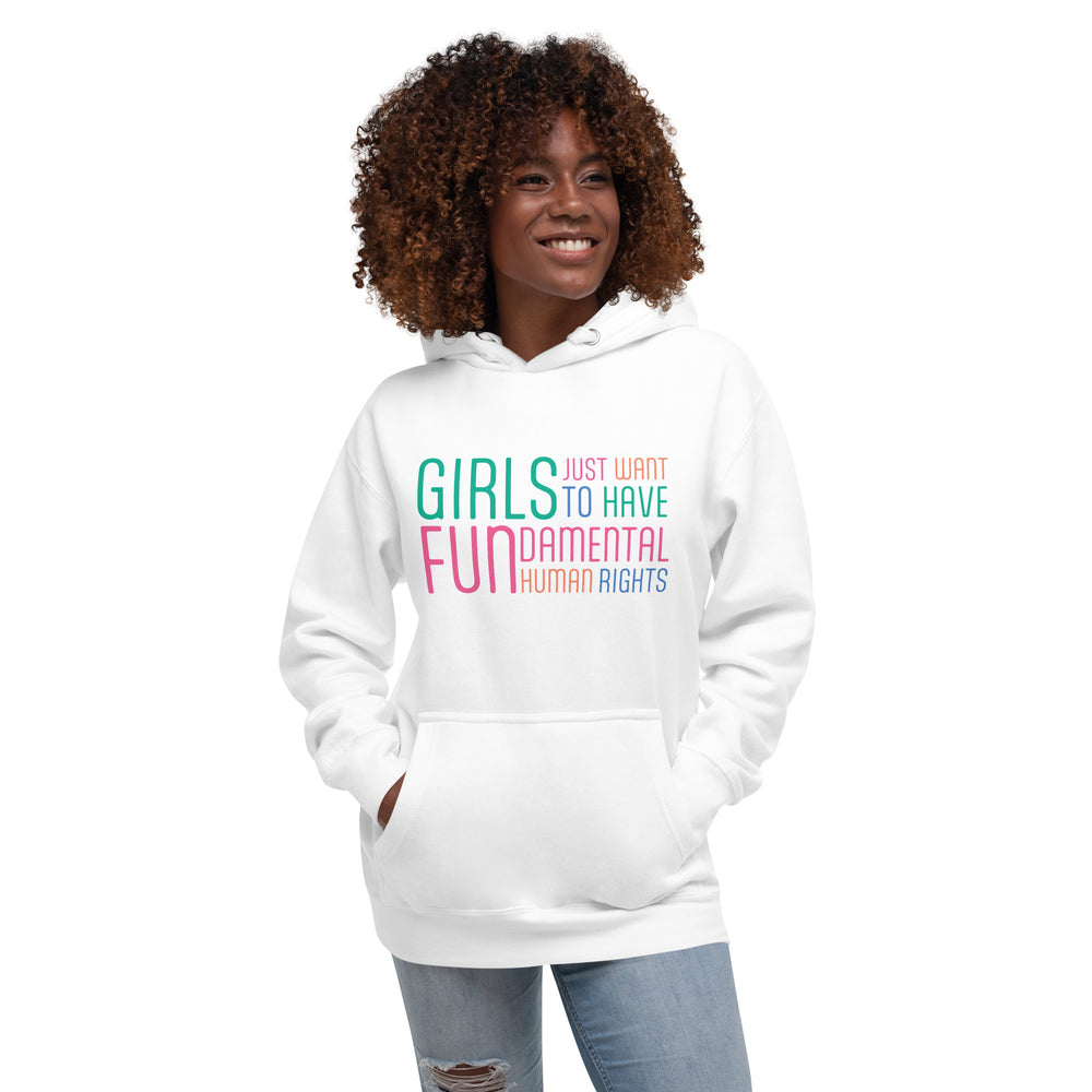Hoodie - Girls Just Want To Have Fun...