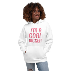 Hoodie - I'm A Goal Digger