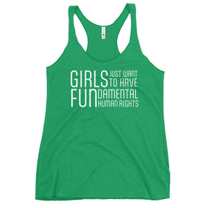 Women's Racerback Tank - Girls Just Wanna Have Fun...