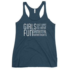 Women's Racerback Tank - Girls Just Wanna Have Fun...