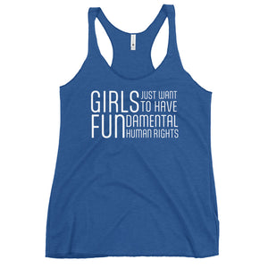 Women's Racerback Tank - Girls Just Wanna Have Fun...
